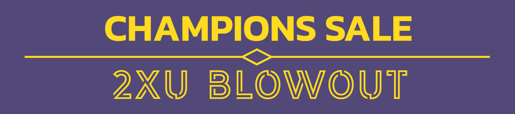 CHAMPIONS SALE: 2XU Blowout