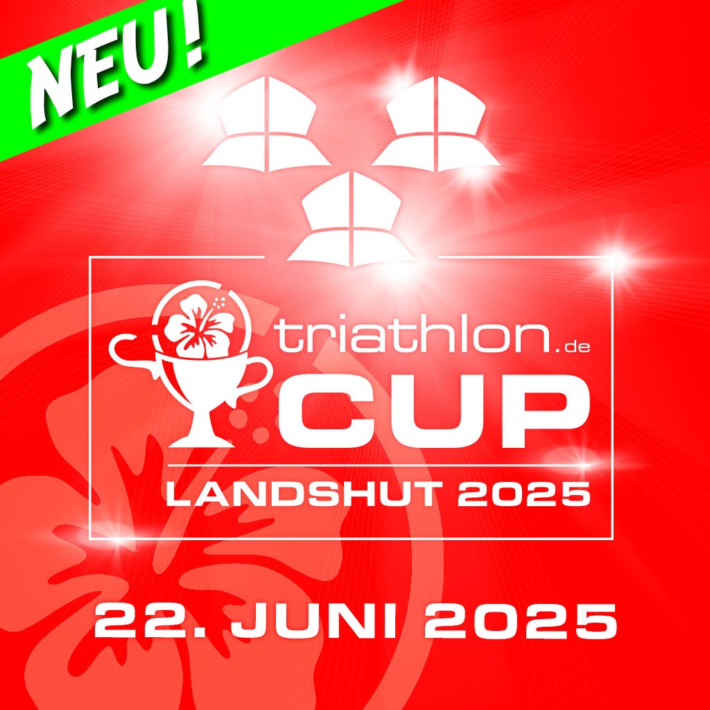 NEU!!! Schnupperdistanz: triathlon.de CUP Landshut am 22.06.2025